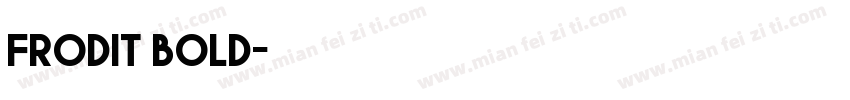 frodit bold字体转换